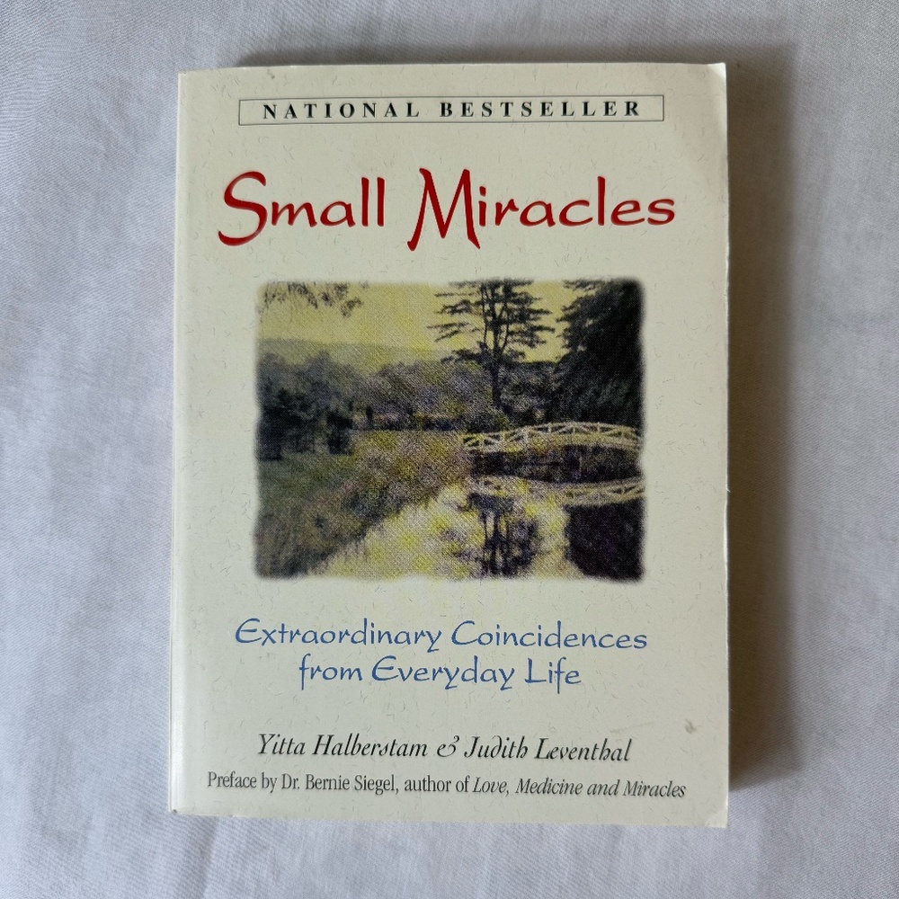 Small Miracles Extraordinary Coincidences from Everyday Life